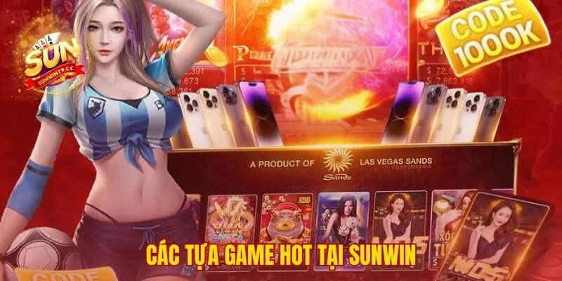 Sunwin 43 Tổng quan kho game đa dạng từ bài đổi thưởng đến slots